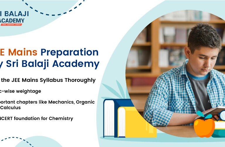 JEE Mains Preparation Tips for Sri Balaji Academy Students
